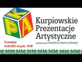 38. Kurpiowskie Prezentacje Artystyczne 